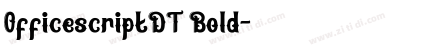 OfficescriptDT Bold字体转换